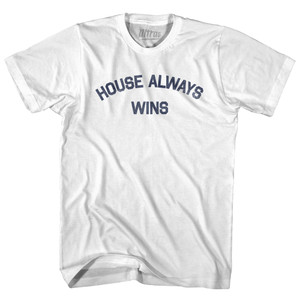 House Always Wins Womens Cotton Junior Cut T-Shirt by Ultras