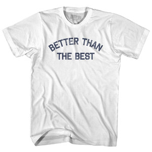 Better Than The Best Youth Cotton T-Shirt By Ultras Better Than The Best Youth Cotton T-Shirt By Ultras