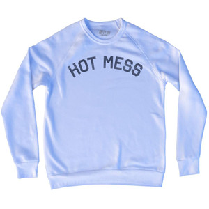 Hot Mess Adult Tri-Blend Sweatshirt by Ultras