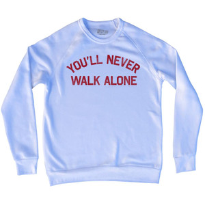 You'll Never Walk Alone Liverpool Soccer Adult Tri-Blend Sweatshirt by Ultras You'll Never Walk Alone Liverpool Soccer Adult Tri-Blend Sweatshirt by Ultras