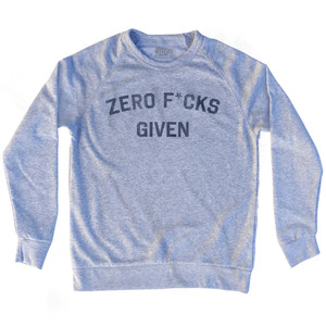Zero F*ucks Given Adult Tri-Blend Sweatshirt - Heather Grey Zero F*ucks Given Adult Tri-Blend Sweatshirt - Heather Grey
