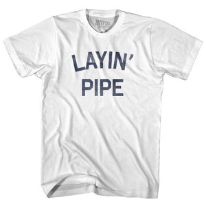 Layin' Pipe Adult Cotton T-Shirt by Ultras