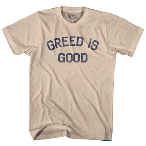 Greed Is Good Adult Cotton T-Shirt by Ultras Greed Is Good Adult Cotton T-Shirt by Ultras