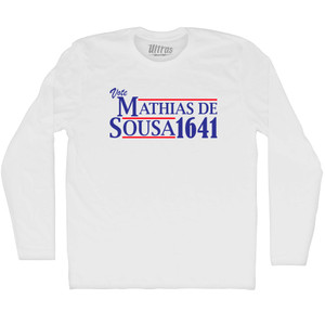 Vote Mathias de Sousa 1641 Adult Cotton Long Sleeve T-shirt - White