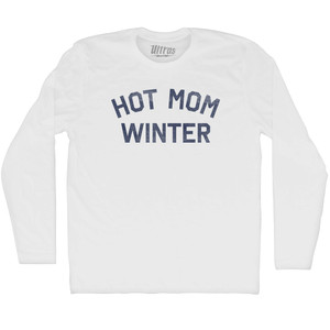 Hot Mom Winter Adult Cotton Long Sleeve T-shirt - White