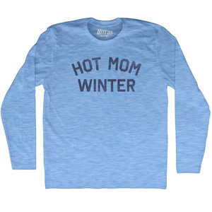 Hot Mom Winter Adult Tri-Blend Long Sleeve T-shirt - Athletic Blue Hot Mom Winter Adult Tri-Blend Long Sleeve T-shirt - Athletic Blue