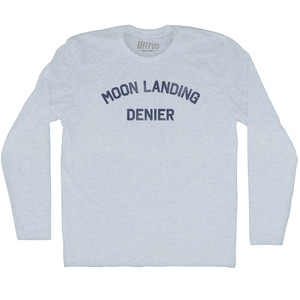 Moon Landing Denier Adult Tri-Blend Long Sleeve T-shirt - Athletic White Moon Landing Denier Adult Tri-Blend Long Sleeve T-shirt - Athletic White