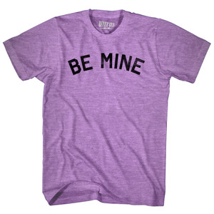 Be Mine Valentine's Day Adult Tri-Blend T-shirt - Athletic Purple Be Mine Valentine's Day Adult Tri-Blend T-shirt - Athletic Purple