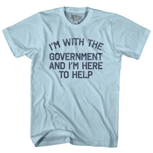 I Am With The Government And I'M Here To Help Adult Cotton T-Shirt-Light Blue I Am With The Government And I'M Here To Help Adult Cotton T-Shirt-Light Blue