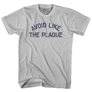 Avoid Like The Plague Adult Cotton T-Shirt - Cool Grey