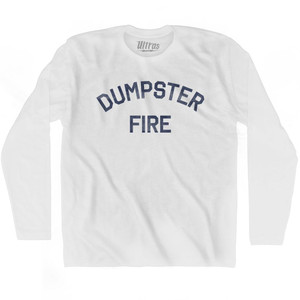 Dumpster Fire Adult Cotton Long Sleeve T-Shirt - White