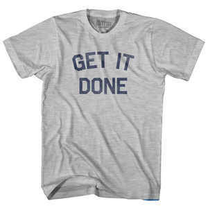 Get It Done Adult Cotton T-Shirt - Grey Heather