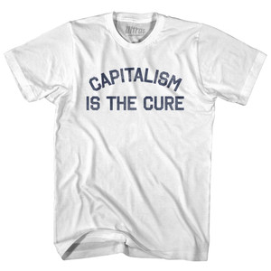 Capitalism Is The Cure Adult Cotton T-Shirt - White