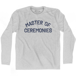 Master Of Ceremonies Adult Cotton Long Sleeve T-Shirt-Grey Heather