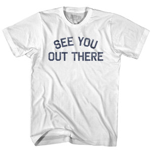 See You Out There Youth Cotton T-Shirt-White