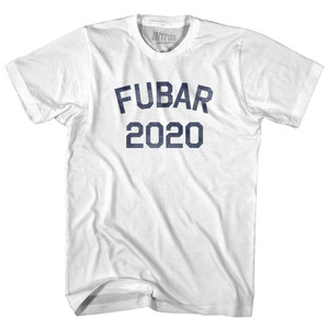 Fubar 2020 Adult Cotton T-Shirt - White