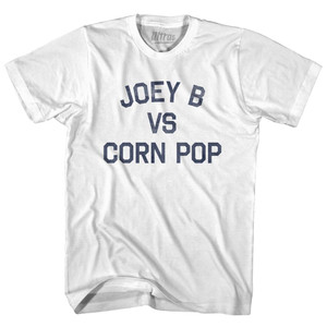 Joey B Vs Corn Pop Adult Cotton T-Shirt - White Joey B Vs Corn Pop Adult Cotton T-Shirt - White