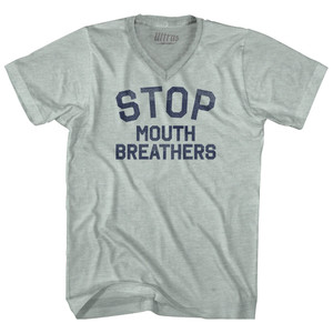 Stop Mouth Breathers Adult Tri-Blend V-neck T-shirt-Athletic Cool Grey Stop Mouth Breathers Adult Tri-Blend V-neck T-shirt-Athletic Cool Grey