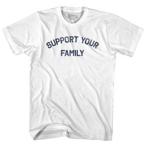 Support Your Family Womens Cotton Junior Cut T-Shirt - White