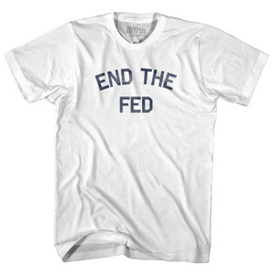 End The Fed Adult Cotton T-Shirt - White