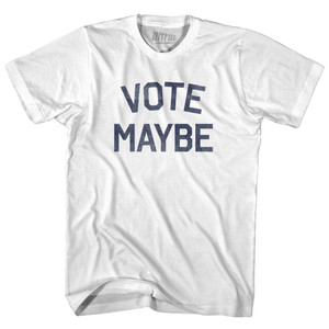 Vote Maybe Womens Cotton Junior Cut T-Shirt-White Vote Maybe Womens Cotton Junior Cut T-Shirt-White