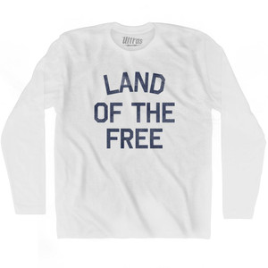 Land Of The Free Adult Cotton Long Sleeve T-Shirt - White Land Of The Free Adult Cotton Long Sleeve T-Shirt - White
