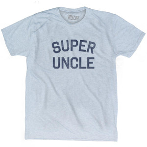 Super Uncle Adult Tri-Blend T-Shirt-Athletic White Super Uncle Adult Tri-Blend T-Shirt-Athletic White