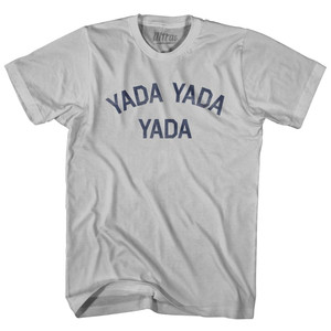 Yada Yada Yada Adult Cotton T-Shirt - Cool Grey