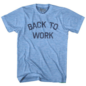 Back To Work Adult Tri-Blend T-Shirt - Athletic Blue