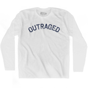 Outraged Adult Cotton Long Sleeve T-Shirt-White Outraged Adult Cotton Long Sleeve T-Shirt-White