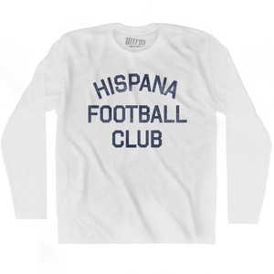 Hispana Football Club Adult Cotton Long Sleeve T-Shirt - White