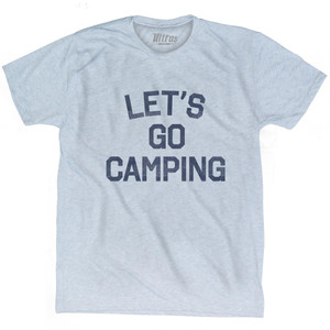 Lets Go Camping Adult Tri-Blend T-Shirt - Athletic White