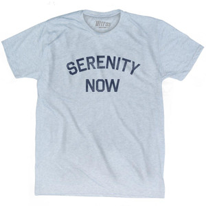 Serenity Now Adult Tri-Blend T-Shirt-Athletic White