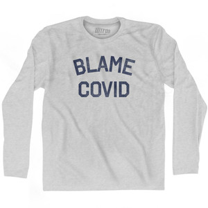 Blame Covid Adult Cotton Long Sleeve T-shirt - Grey Heather