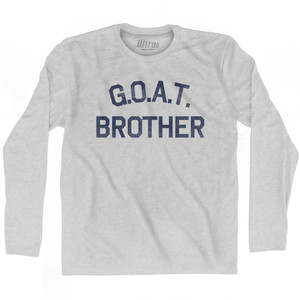 G.O.A.T (GOAT) Brother Adult Cotton Long Sleeve T-shirt - Grey Heather G.O.A.T (GOAT) Brother Adult Cotton Long Sleeve T-shirt - Grey Heather