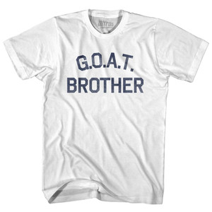 G.O.A.T (GOAT) Brother Adult Cotton T-shirt-White G.O.A.T (GOAT) Brother Adult Cotton T-shirt-White