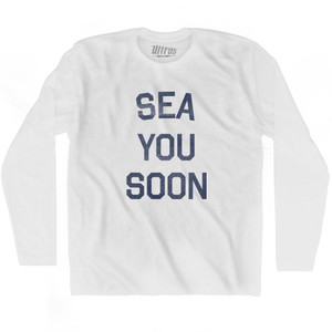 Sea You Soon Adult Cotton Long Sleeve T-Shirt - White