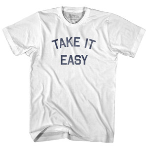 Take It Easy Adult Cotton T-Shirt - White