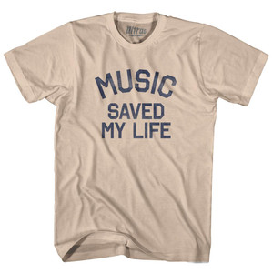 Music Saved My Life Adult Cotton T-Shirt - Creme