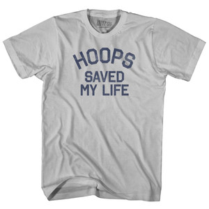 Hoops Saved My Life Adult Cotton T-Shirt - Cool Grey