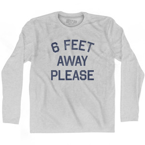 6 Feet Away Please Adult Cotton Long Sleeve T-shirt - Grey Heather