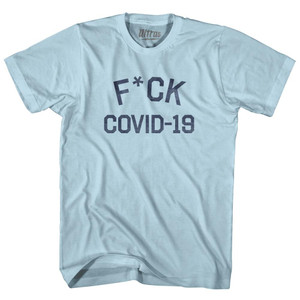 F*uck Covid 19 Adult Cotton T-shirt - Light Blue F*uck Covid 19 Adult Cotton T-shirt - Light Blue