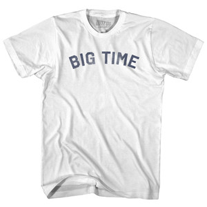 Big Time Womens Cotton Junior Cut T-Shirt - White Big Time Womens Cotton Junior Cut T-Shirt - White
