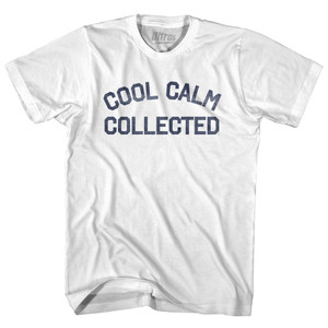 Cool Calm Collected Womens Cotton Junior Cut T-Shirt - White