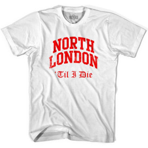 Ultras ARS North London Till I Die Soccer T-shirt-Adult - White Ultras ARS North London Till I Die Soccer T-shirt-Adult - White