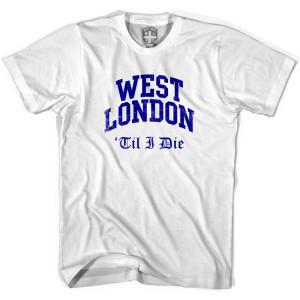 West London Til I Die T-shirt-Adult - White