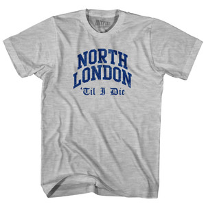Tottenham North London Til I Die (blue) T-Shirt-Adult - Grey Heather