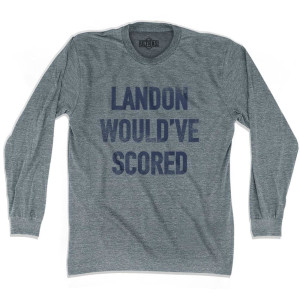 Landon Would've Scored Soccer Long Sleeve T-shirt - Athletic Grey Landon Would've Scored Soccer Long Sleeve T-shirt - Athletic Grey