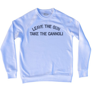 Leave The Gun Take The Cannoli Adult Tri-Blend Sweatshirt - White