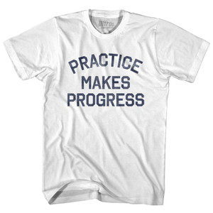 Practice Makes Progress Womens Cotton Junior Cut T-Shirt-White